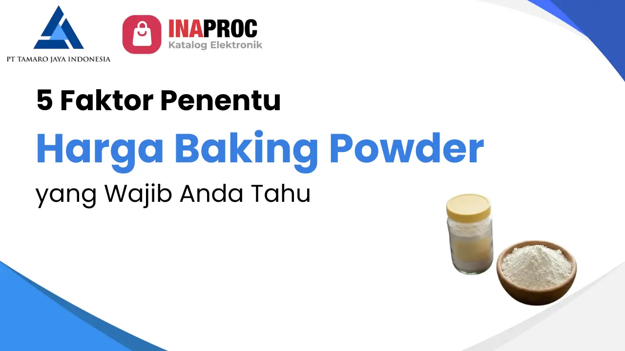 Harga Baking Powder: 5 Faktor Penentu yang Wajib Anda Tahu!