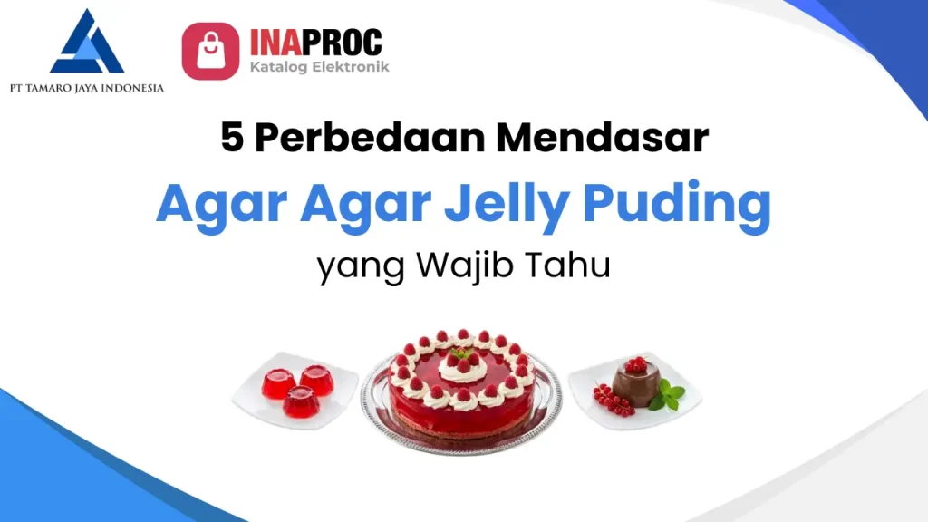 Artikel 5 Perbedaan Mendasar Agar Agar Jelly Puding yang Wajib Tahu