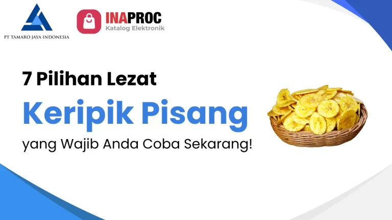Artikel 7 Pilihan Lezat Keripik Pisang yang Wajib Anda Coba Sekarang!