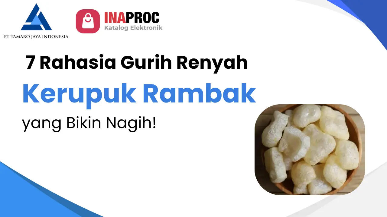 Kerupuk Rambak 7 Rahasia Gurih Renyah yang Bikin Nagih!