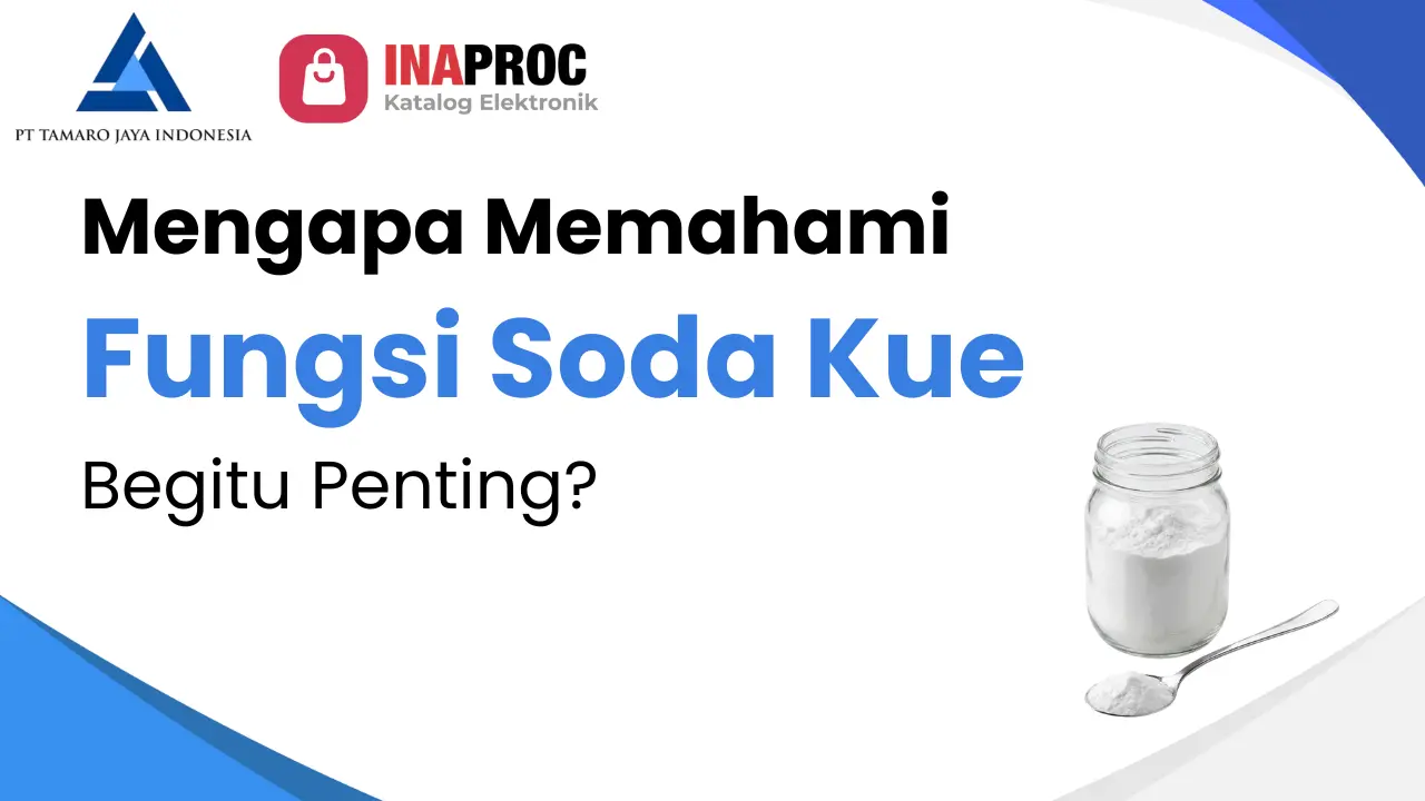 Artikel Mengapa Memahami Fungsi Soda Kue Begitu Penting