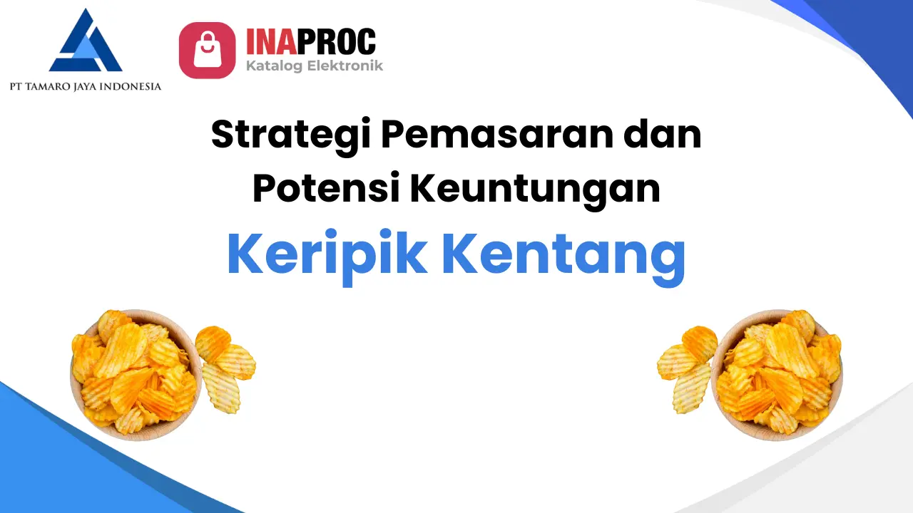 Artikel Strategi Pemasaran dan Potensi Keuntungan Keripik Kentang