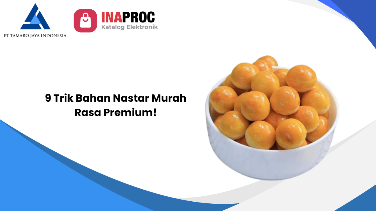 Bahan Kue Nastar: 9 Trik Murah tapi Berkualitas Tinggi