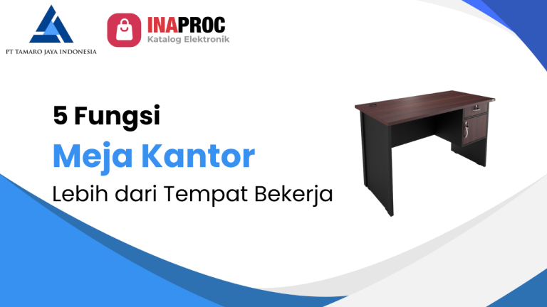 Fungsi Meja Kantor