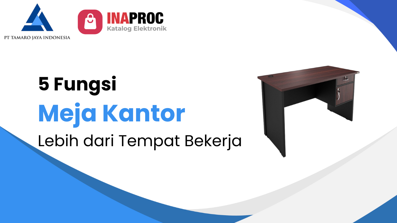 5 Fungsi Meja Kantor: Lebih dari Sekadar Tempat Bekerja