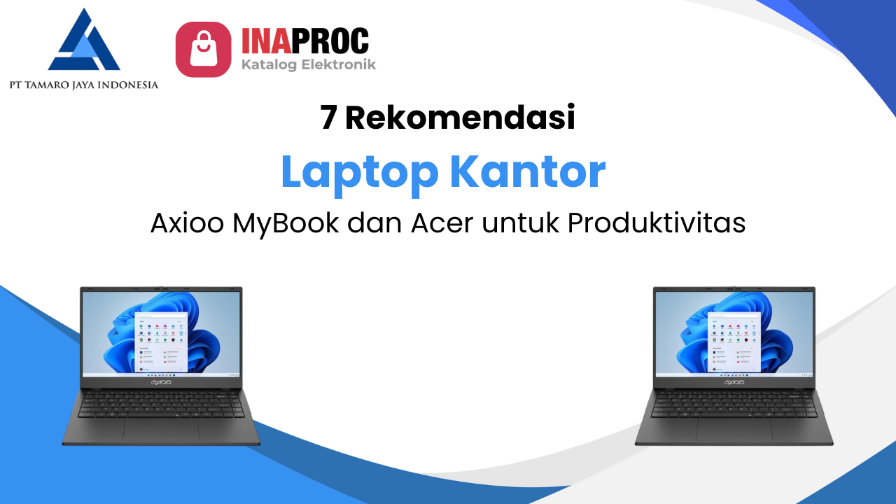 7 Laptop Kantor Terbaik: Axioo MyBook & Acer untuk Produktivitas Maksimal!