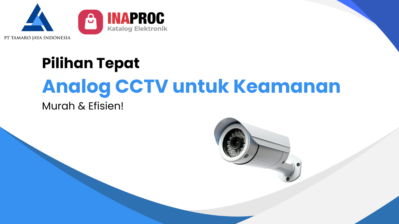 Analog CCTV 2025: Pilihan Tepat untuk Keamanan Murah & Efisien!