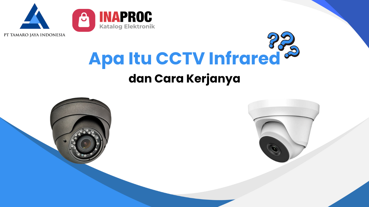 Apa Itu CCTV Infrared dan Cara Kerjanya (1)