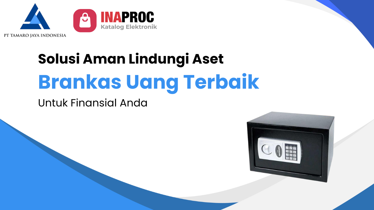 Brankas Uang Terbaik: Solusi Aman Lindungi Aset Finansial Anda