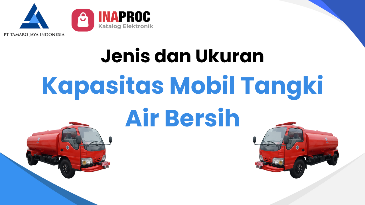 Kapasitas Mobil Tangki Air Bersih