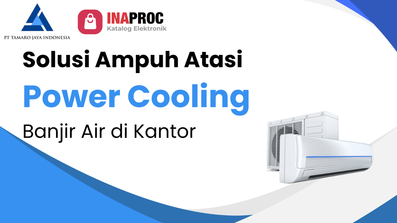 Power Cooling Maintenance: Solusi Ampuh Atasi AC Banjir Air di Kantor & Proyek Industri