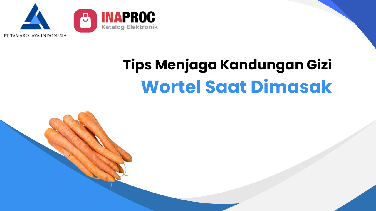 Tips Menjaga Kandungan Gizi Wortel Saat Dimasak
