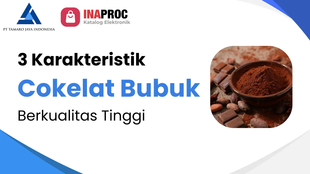 Artikel 3 Karakteristik Cokelat Bubuk Berkualitas Tinggi untuk Berbagai Kebutuhan