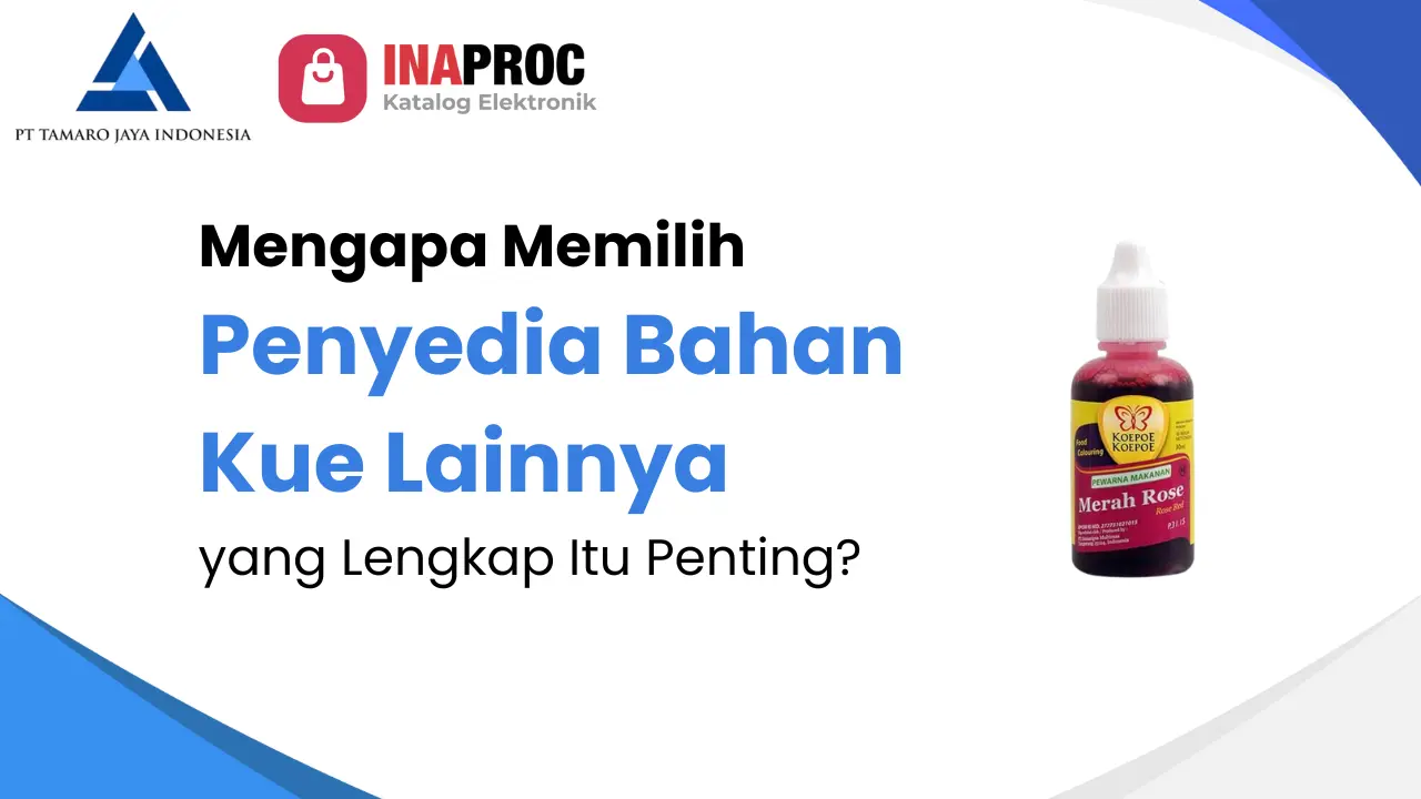 Artikel Mengapa Memilih Penyedia Bahan Kue Lainnya yang Lengkap Itu Penting