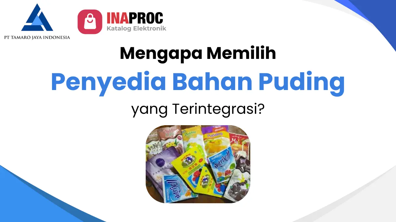 Artikel Mengapa Memilih Penyedia Bahan Puding yang Terintegrasi